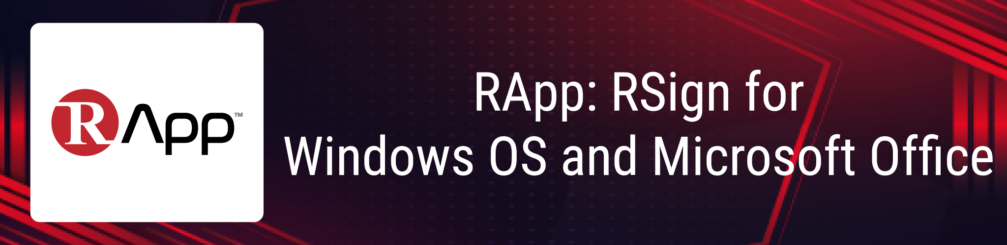 RApp: RSign application for Windows OS and Microsoft Office